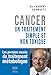 Cancer : Un traitement simple et non toxique by