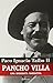 Pancho Villa: Una Biografia Narrativa (Spanish Edition)