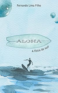 Livro ALOHA: A física do surf