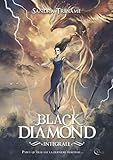 Black Diamond, Intégrale (French Edition) by Sandra Triname