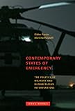 Cover of Contemporary States of Emergency: The Politics of Military and Humanitarian Interventions (Zone Books)