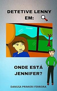 Livro Detetive Lenny em: ONDE ESTÁ JENNIFER?