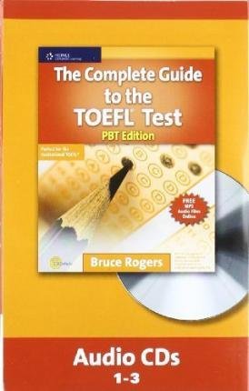 [(The Complete Guide to the TOEFL Test, PBT Edition)] [Author: Bruce Rogers] published on (April, 2010)