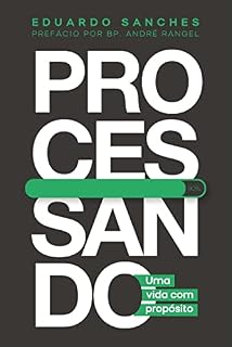 Livro Processando: Uma vida com propósito