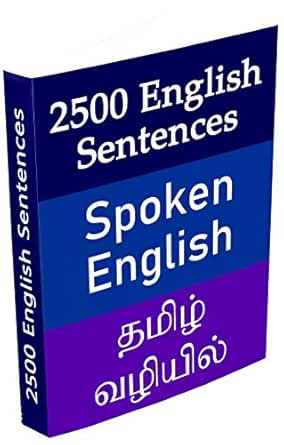 2500 English Sentences Spoken English Through Tamil Tamil Edition Kindle Edition By Agurchand Gokila Reference Kindle Ebooks Amazon Com