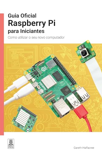 Guia Oficial Raspberry Pi para Iniciantes / The official Raspberry Pi ...