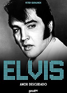 Livro Elvis Presley: Amor descuidado