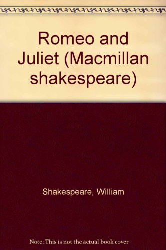 Romeo and Juliet (The Macmillan Shakespeare)
