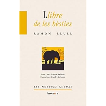 El llibre de les bèsties (Els Nostres Autors) El llibre de les bèsties (Els Nostres Autors)