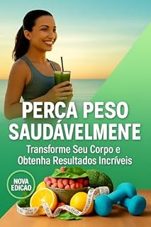 Livro Como Emagrecer com Saúde e ter resultados incríveis