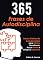 Livro 365 Frases de Autodisciplina: Frases Diárias de Autodisciplina para Hábitos Duradouros, Força Mental e Atingir os Objetivos