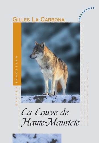 La  louve de Haute-Mauricie