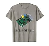 Raspberry Pi Make all the Things! Maker T-Shirt