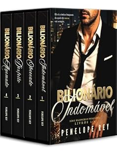 Livro Pacote Completo da Série Bilionário Insaciável: Romance Bilionário Sombrio e Picante com Diferença de Idade, Proximidade Forçada, Herói Moralmente Cinzento e Final Feliz