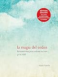 La magia del orden / The Life-Changing Magic of Tidying Up (Spanish Edition) La magia del orden / The Life-Changing Magic of Tidying Up (Spanish Edition)