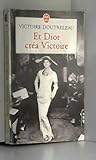 Et Dior créa Victoire by 