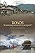 Roads: An Anthropology of Infrastructure and Expertise (Expertise: Cultures and Technologies of Knowledge)