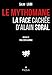 Le mythomane : La face cachée d'Alain Soral by 