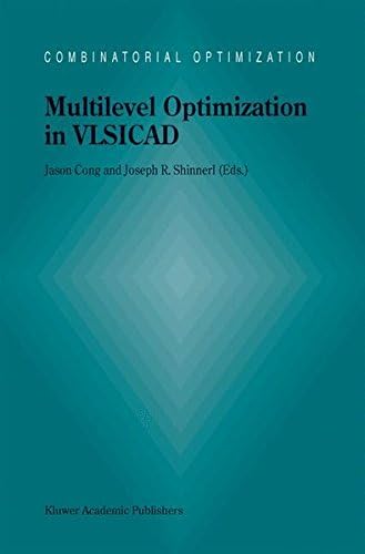 Multilevel Optimization in VLSICAD (Combinatorial Optimization)