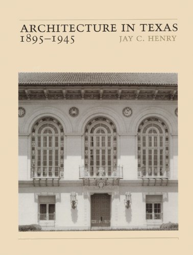 Architecture in Texas, 1895-1945