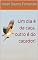 Livro Um dia é da caça, outro é do caçador!