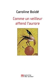 Comme un veilleur attend l'aurore