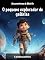 Livro As aventuras de Matth - O pequeno explorador de galáxias