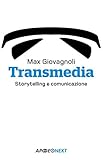 Image de Transmedia: Storytelling e comunicazione (Italian Edition)
