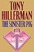 The Sinister Pig (A Leaphorn and Chee Novel Book 16) by Tony Hillerman