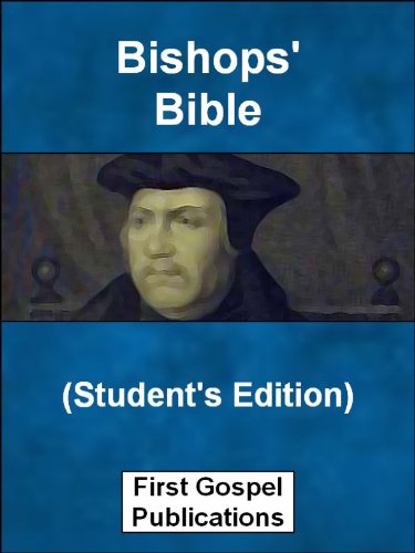 Bishops' Bible (Student's Edition) (Historic English Bibles Book 13)