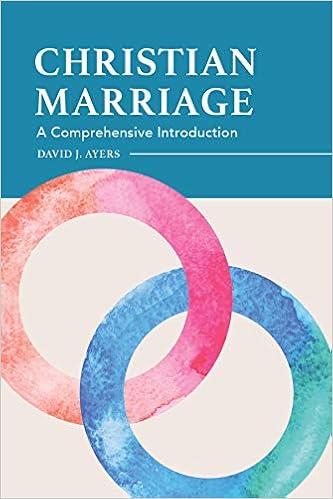 Christian Marriage: A Comprehensive Introduction Christian Marriage: A Comprehensive Introduction