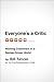 Everyone's a Critic: Winning Customers in a Review-Driven World