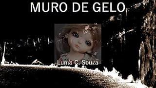 Livro MURO DE GELO: Luma C. Souza (Clã de bruxos Livro 1)