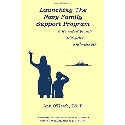 Launching the Navy Family Support Program: A Heartfelt Blend of History and Memoir
