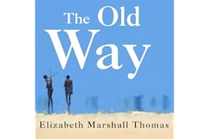 The Old Way: A Story of the First People