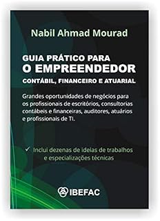 Livro Guia Prático Para o Empreendedor Contábil, Financeiro e Atuarial