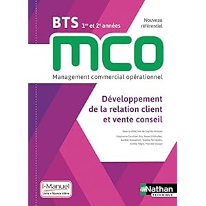 Développement de la relation client et vente conseil – BTS MCO 1re et 2e années