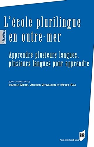 L' école plurilingue en outre-mer