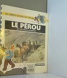 Le Pérou et les pays andins by 