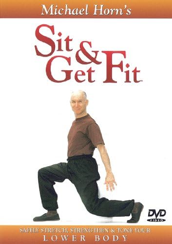 Sit and Get Fit - Lower Body - Exercise for Seniors - by Michael Horn
