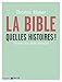 La Bible, quelles histoires ! by