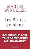 Image de Les brutes en blanc