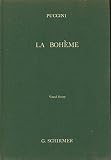 La Boheme, an Opera in Four Acts - Vocal Score by Giuseppe Giacosa, Luigi Illica, Ruth and Thomas Martin Giacomo Puccini