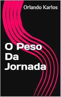 Livro O Peso Da Jornada