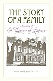 The Story of a Family: The Home of St. Therese of