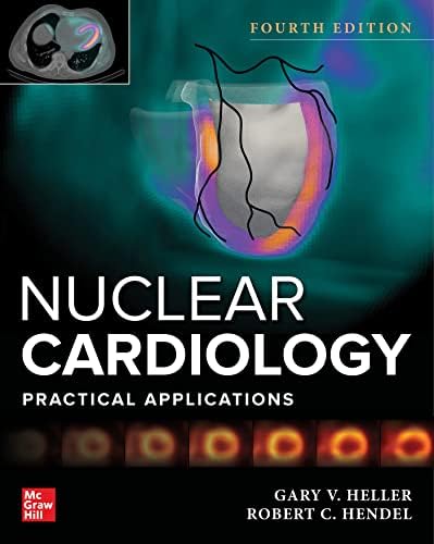 Atlas of Nuclear Cardiology: Imaging Companion to Braunwald's