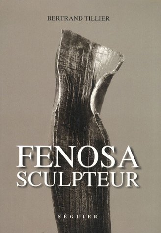 Fenosa sculpteur, 1899-1988
