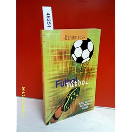 Futbol - todo lo que necesitas saber Futbol - todo lo que necesitas saber