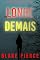 Livro Longe Demais (Série Faith Bold: Thriller de Suspense do FBI — Livro Cinco) (Série Faith Bold: Suspense de FBI 5)