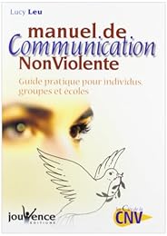 Manuel de communication nonviolente [i.e. non violente]